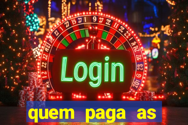 quem paga as passagens dos times de futebol